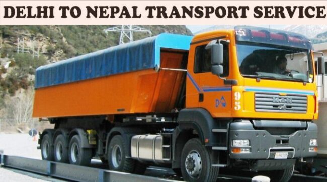 Delhi to Nepal Transport Service